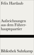 Felix Hartlaub: Aufzeichnungen aus dem Führerhauptquartier