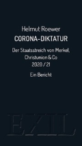 Helmut Roewer: Corona-Diktatur.