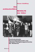 Simon Kießling: Die antiautoritäre Revolte der 68er