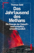 Thomas Gold: Das Jahrtausend des Methans