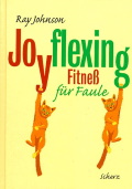 Ray Johnson: Joyflexing