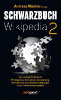 Andreas Mäckler (Hrsg.): Schwarzbuch Wikipedia 2. 