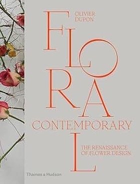 Olivier Dupon: Floral Contemporary.