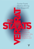 Gunter Frank, Martina Binnig, Kay Klapproth: Der Staatsverrat 